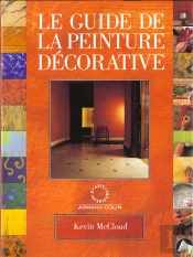 Guide De La Peinture Decorative