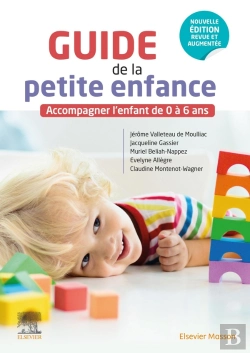 Bertrand.pt - Guide De La Petite Enfance : Accompagner L'Enfant De 0 À 6 Ans