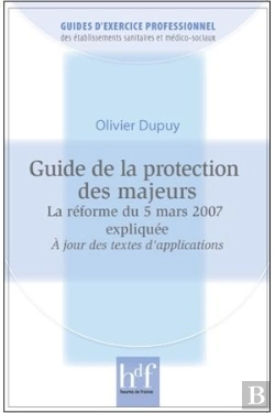 Bertrand.pt - Guide De La Protection Des Majeurs - Reforme Du 5 Mars 2007 Expliquee