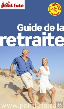 Bertrand.pt - Guide De La Retraite 2013 Petit Fute