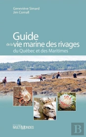 Guide De La Vie Marine Des Rivages Du Quebec Et Des Maritimes