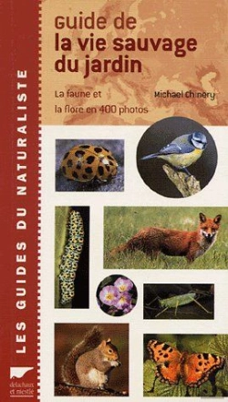 Bertrand.pt - Guide De La Vie Sauvage Du Jardin 2e Edition