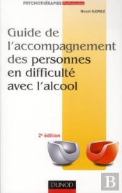 Guide De L'Accompagnement Des Personnes En Difficulté Avec L'Alcool (2e Édition)