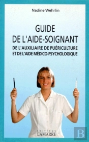 Guide De L'Aide Soignant Et De L'Auxiliaire