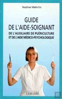 Bertrand.pt - Guide De L'Aide Soignant Et De L'Auxiliaire