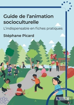 Bertrand.pt - Guide De L'Animation Socioculturelle : L'Indispensable En Fiches Pratiques