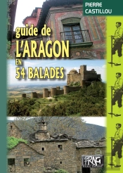 Guide De L'Aragon En 54 Balades