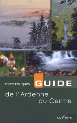 Bertrand.pt - Guide De L'Ardenne Du Centre