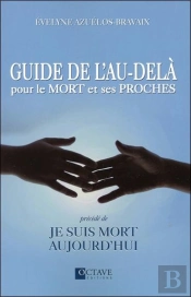 Guide De L'Au-Dela Pour Le Mort Et Ses Proches
