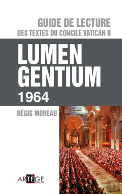 Bertrand.pt - Guide De Lecture Des Textes Du Concile Vatican Ii ; Lumen Gentium 1964