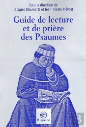 Guide De Lecture Et De Prière Des Psaumes
