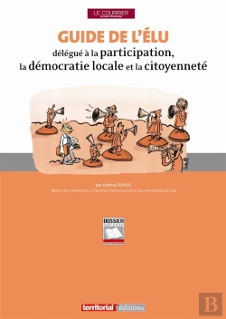 Bertrand.pt - Guide De L'Élu Délégué À La Participation, La Démocratie Locale Et La Citoyenneté