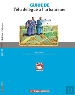 Bertrand.pt - Guide De L'Elu Delegue A L'Urbanisme