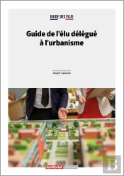 Guide De L'Élu Délégué À L'Urbanisme