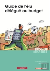 Guide De L'Elu Delegue Au Budget