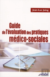 Guide De L'Évaluation Des Pratiques Médico-Sociales