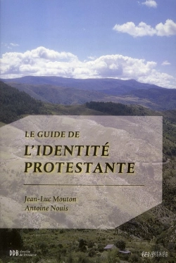 Bertrand.pt - Guide De L'Identité Protestante