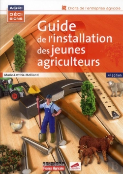 Bertrand.pt - Guide De L'Installation Des Jeunes Agriculteurs (4e Édition)