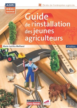Bertrand.pt - Guide De Linstallation Des Jeunes Agriculteurs - 4e Édition