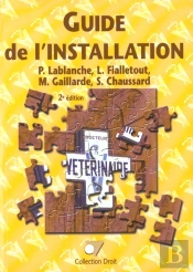 Guide De L'Installation Veterinaire ; 2e Edition