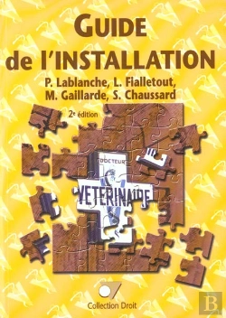 Bertrand.pt - Guide De L'Installation Veterinaire ; 2e Edition