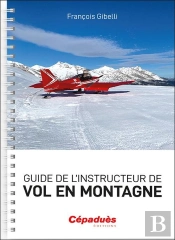 Guide De L'Instructeur De Vol En Montagne