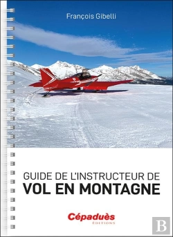 Bertrand.pt - Guide De L'Instructeur De Vol En Montagne