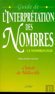Guide De L'Interpretation Des Nombres