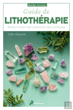 Bertrand.pt - Guide De Lithothérapie : Reliez-Vous Aux Pouvoirs Des Cristaux