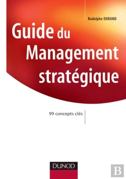 Bertrand.pt - Guide De Management Stratégique ; 99 Concepts Clés