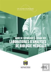 Guide De Metrologie A L'Usage Des Laboratoires D'Analyses De Biologie Medicale