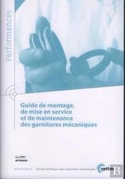 Bertrand.pt - Guide De Montage, De Mise En Service Et De Maintenance Des Garnitures Mécaniques