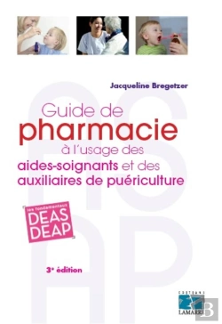 Bertrand.pt - Guide De Pharmacie À L'Usage Des Aides-Soignants Et Des Auxiliaires De Puériculture (3e Édition)