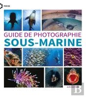 Guide De Photographie Sous-Marine