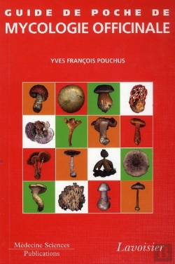 Bertrand.pt - Guide De Poche De Mycologie Officinale