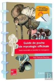 Guide De Poche De Mycologie Officinale Version Reliee Spirale