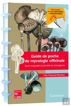 Bertrand.pt - Guide De Poche De Mycologie Officinale Version Reliee Spirale