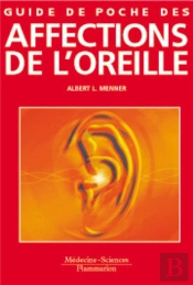 Guide De Poche Des Affections De L'Oreille