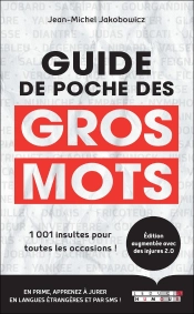 Guide De Poche Des Gros Mots