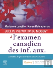 Guide De Préparation De Mosby® À L'Examen Canadien Des Inf. Aux. - E-Book