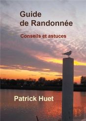 Guide De Randonnée ; Conseils... Et Astuces