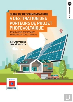 Bertrand.pt - Guide De Recommandations A Destination Des Porteurs De Projets Photovoltaiques - Installations De Pu