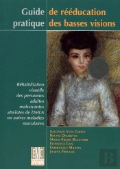 Guide De Reeducation Pratique Des Basses Visions