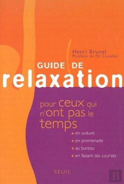 Bertrand.pt - Guide De Relaxation Pour Ceux Qui N'Ont Pas Le Temps