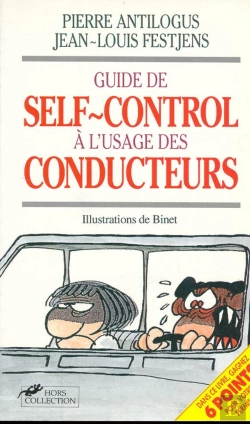 Bertrand.pt - Guide De Self-Control À L'Usage Des Conducteurs Qui En Ont Marre De Se Faire Emmerder Par Des Cons