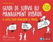 Guide De Survie Au Management Hybride