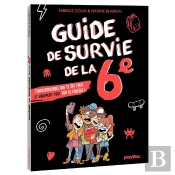 Guide De Survie De La 6e