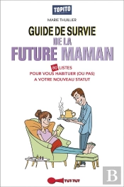 Guide De Survie De La Future Maman