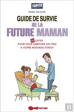 Bertrand.pt - Guide De Survie De La Future Maman