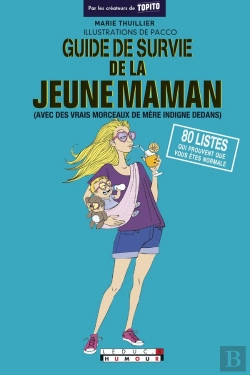 Bertrand.pt - Guide De Survie De La Jeune Maman (Avec Des Vrais Morceaux De Mere Indigne Dedans)